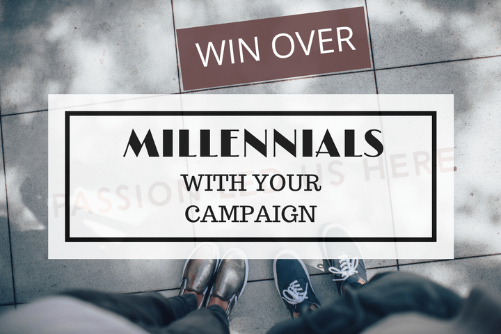 How to Run A Political Campaign Targeted at Millennial Voters